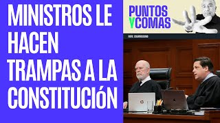 PuntosYComas ¬ Ministros le hacen trampas a la Constitución [upl. by Naux]