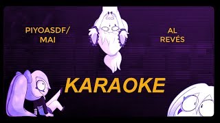 AL REVÉS KARAOKEFNAFHSPIYOASDF [upl. by Ardella407]