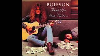 Poisson  Thank You for Beating My Friend Poser Metal 1990 [upl. by O'Donoghue]