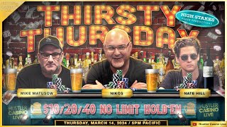 THIRSTY THURSDAY Mike Matusow Nate Hill Nikos Denis Peter the Rec  Commentary by David Tuchman [upl. by Clo]