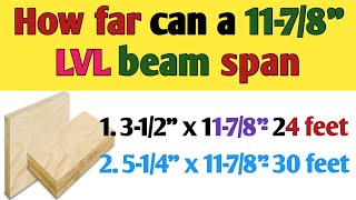 How far can a 1178 single double amp triple plies LVL beam span [upl. by Lindley]