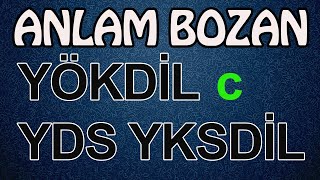 YDS YÖKDİL YKS Anlam Bozan Cümle [upl. by Cortney106]