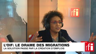 L’OIF  la crise migratoire [upl. by Adnalro]