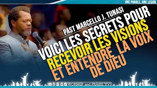 ►Past Marcello J Tunasi ► Voici Les Secrets pour Recevoir les Visions et Entendre la Voix de Dieu [upl. by Salinas]