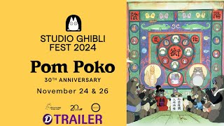 Pom Poko 30th Anniversary  Studio Ghibli Fest 2024 Trailer [upl. by Eiffe]