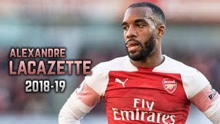 Alexandre Lacazette 201819  Goals amp Skills [upl. by Zebedee969]