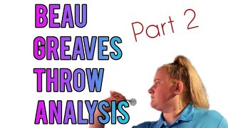 Beau Greaves Throw Analysis part 2 [upl. by Atterys]