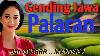 GENDING JAWA PALARAN  JAN NYAMLENG TUR MANTAP  GENDING KLASIK  UYON UYON JAWA LAWAS [upl. by Enitsenrae906]