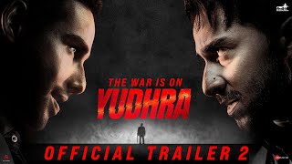 Yudhra  Trailer 2  Siddhant Chaturvedi  Raghav Juyal  Malavika Mohanan [upl. by Behah896]