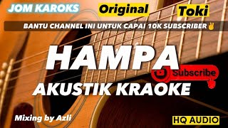 Hampa  Toki  Akustik Karaoke  original key [upl. by Landre337]