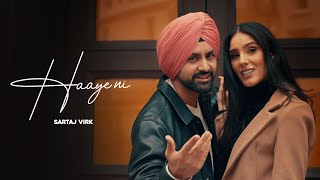 sartaj virk  Haaye ni  Official Video Song 2022  Fresh Media Records [upl. by Argyle]