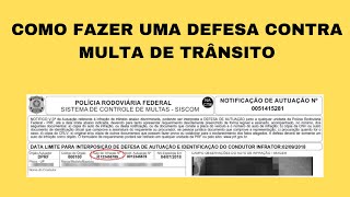 COMO FAZER UMA DEFESA CONTRA MULTA DE TRÂNSITO [upl. by Zimmer]