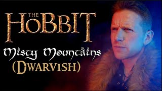 The Hobbit  Misty Mountains In Dwarvish METAL feat JohnTheodoreMusic [upl. by Mariandi]