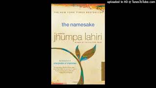 The Namesake Ch 3 Part 2  Jhumpa Lahiri  Audiobook [upl. by Pazit]