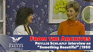 Phyllis Schlafly Interview on Life Family  quotSomething Beautifulquot 1980 [upl. by Koffler]