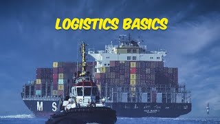 Introduction to Logistics Key Concepts and Principles [upl. by Edeline]