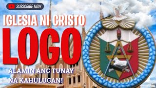 Sa Likod ng Logo  Ang Lihim ng Simbolo ng Iglesia ni Cristo [upl. by Docile71]