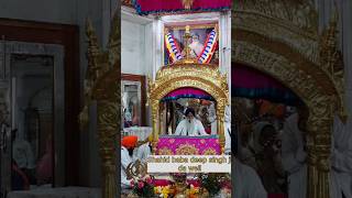 Akal takht Shri Damdama sahib jiakaltakht damdmasahib waheguruji shaheedbabadeepsinghji [upl. by Nueormahc]