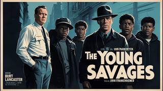 The Young Savages 1961 [upl. by Ytte560]