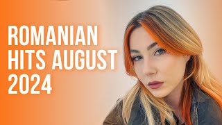 Romanian Hits 2024 August TOP 40 Romanian Best Music This Month [upl. by Lubow]