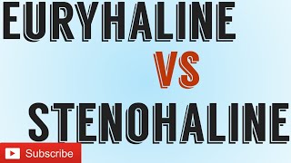 Difference between Euryhaline amp Stenohaline [upl. by Annette]