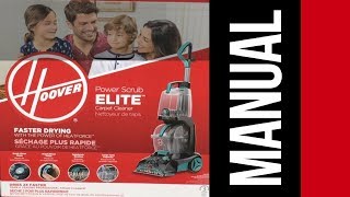 Hoover Power Scrub Elite Carpet Cleaner Washer Manual  How to Use [upl. by Doowron270]