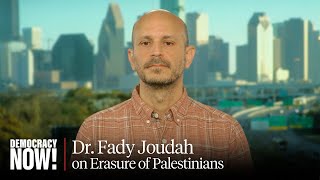 “Unspeakable” Dr Fady Joudah Grieves 50 Family Members Killed in Gaza amp Slams US Media Coverage [upl. by Eboj]