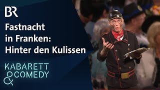 Ganze Folge Höhepunkte der fränkischen Fastnacht  Hinter den Kulissen  BR Kabarett amp Comedy [upl. by Mctyre888]