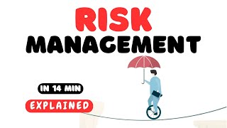 Risk Management  Process and Approaches  RealTime Examples  in 14 min [upl. by Amadeus77]