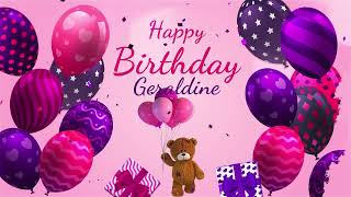 Happy Birthday Geraldine Personalized Birthday Song for Geraldine [upl. by Suirada]