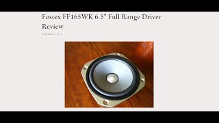 Fostex FF165WK 65quot Full Range Driver Review [upl. by Tommy]