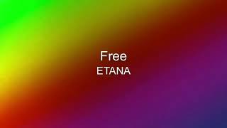 Etana Free Lyrics [upl. by Wier]