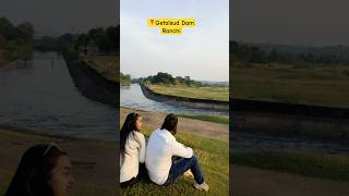 📍Getalsud Dam Ranchi like subscribe youtubeshorts [upl. by Auqinaj292]