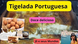 Tigelada Portuguesa uma delícia rápido fácil e muito gosotoso Jô e seus Mundos [upl. by Tiffany374]