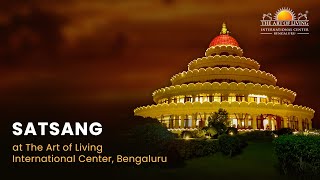 Watch LIVE Satsang with Gayatri Ashokan at The Art of Living International Center Bengaluru [upl. by Rimisac225]