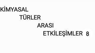 Kimyasal Türler Arası Etkileşimler 8Van der Waals kuvvetleri [upl. by Nylrehc]