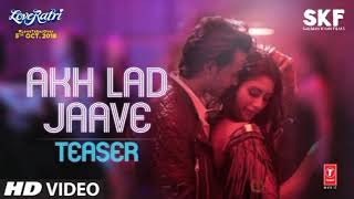 Loveyatri  Akh Lad Jaave  Akh Lad Jaave LoFi Song  LoFi Mashup Music  lofi lofimusic [upl. by Mert972]