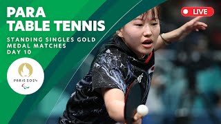 Para Table Tennis  Standing Singles Gold Medal Matches  Day 10 [upl. by Clareta]