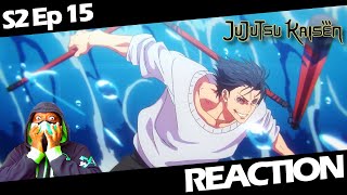 Power Overwhelming  Jujutsu Kaisen  Season 2 Episode 15 quotFluctuations Part 2quot REACTION [upl. by Ahsinel]