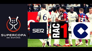 SUPERCOPA  Así cantaron los GOLES de REAL MADRID y BARÇA en las radios RAC1  SER  COPE [upl. by Tan]