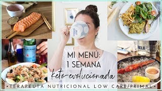 QUÉ COMO EN UNA SEMANA DIETA KETO EVOLUCIONADA  LCHF PALEO RECIPES AIP CETOSIS [upl. by Heim]