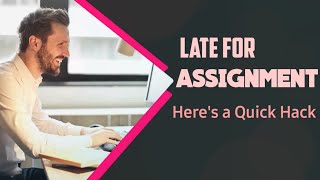 Trick For Late Assignment Submission  Quick Hack  TechServices [upl. by Nagoh751]