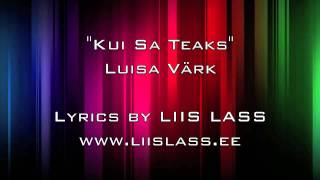 Luisa Värk  Kui sa teaks [upl. by Shawna]