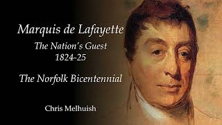 Marquis de Lafayette the Nation’s Guest The Norfolk Bicentennial [upl. by Erdne609]