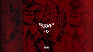 iox  90KMH Lyric Video [upl. by Eislek]