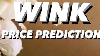 WINK COIN PRICE PREDICTION 2021 [upl. by Kylynn]