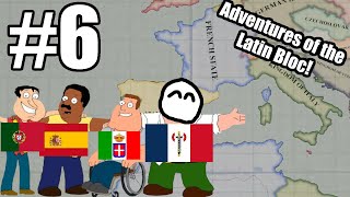 Making Great Encirclements  Ep6  France Latin Entente Hoi4 Trial Of Allegiance [upl. by Laerdna]