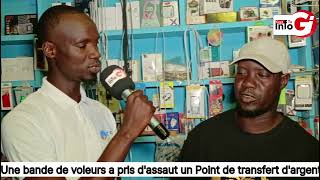 Cambriolage à Ndiaréme  Une bande de voleurs a pris dassaut un point de transfert dargent [upl. by Ardiedal]