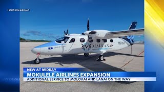 Mokulele Airlines expands fleet thanks to 10M investment [upl. by Nairred]