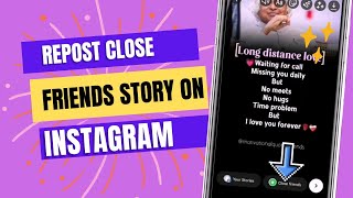 How to repost a close friends story on Instagram [upl. by Ateuqahs]